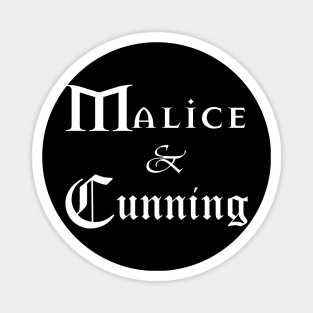 Malice and Cunning - HEMA Inspired Magnet